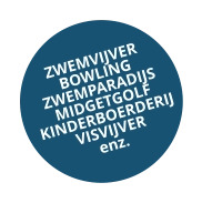 ZWEMVIJVER BOWLING ZWEMPARADIJS MIDGETGOLF KINDERBOERDERIJ VISVIJVER enz.