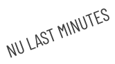 NU LAST MINUTES