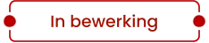 In bewerking