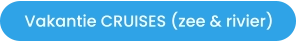 Vakantie CRUISES (zee & rivier)