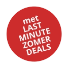 met LAST MINUTE ZOMER DEALS