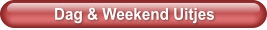 Dag & Weekend Uitjes