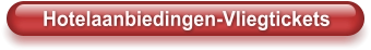 Hotelaanbiedingen-Vliegtickets