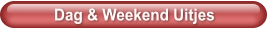 Dag & Weekend Uitjes
