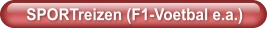 SPORTreizen (F1-Voetbal e.a.)