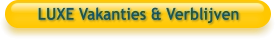 LUXE Vakanties & Verblijven