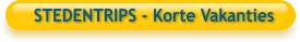 STEDENTRIPS - Korte Vakanties