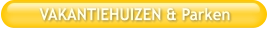 VAKANTIEHUIZEN & Parken