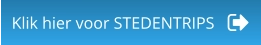 Klik hier voor STEDENTRIPS