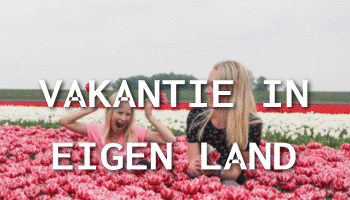 Vakantie in Nederland